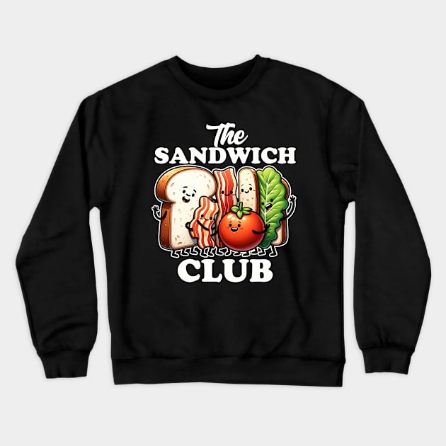 The Sandwich Club Crewneck Sweatshirt by DetourShirts